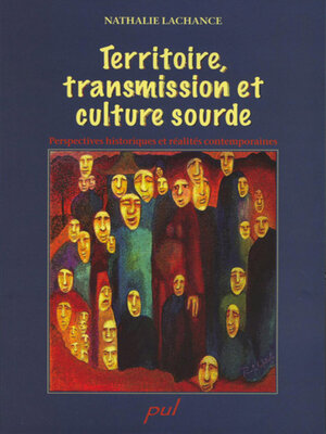 cover image of Territoire, transmission et culture sourde.